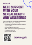 "Need support with your sexual health and wellbeing?" poster signposting to Brook